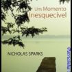um momento inesquecivel 105x105 - Dica de livro - Um momento inesquecível, Nicholas Sparks