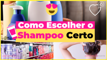 Como Escolher o Shampoo Certo 364x205 - Como Escolher o Shampoo Certo: O Guia Completo