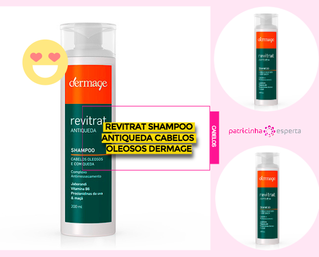 Revitrat Shampoo Antiqueda Cabelos Oleosos Dermage - Shampoos Para Cabelos Oleosos: Os Melhores