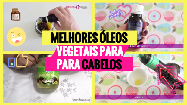 Melhores Óleos Vegetais Para Cabelos: Como Usar, Benefícios