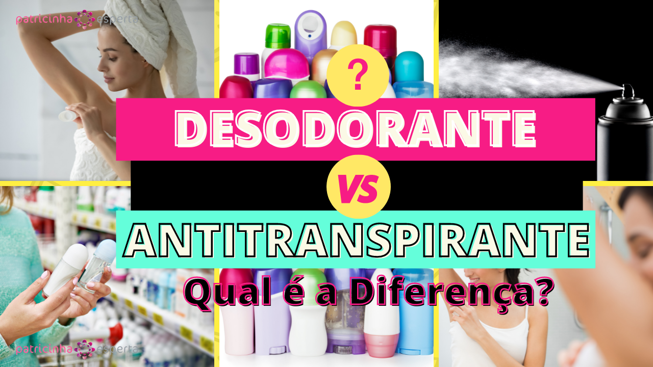 Qual a Diferença Entre Desodorante e Antitranspirante?