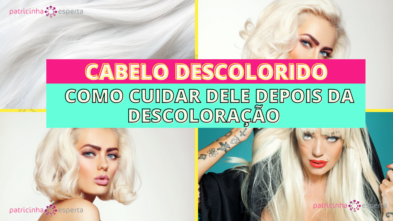 Cabelo descolorido como cuidar