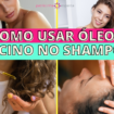 Como Escolher o Shampoo Certo 7 105x105 - Como usar óleo de rícino no shampoo?