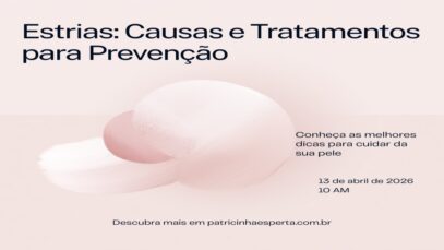 Imagem sobre estrias, causas e tratamentos para prevenção da pele.