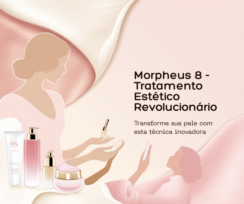 Imagem promocional do tratamento estético Morpheus 8 com produtos de beleza.