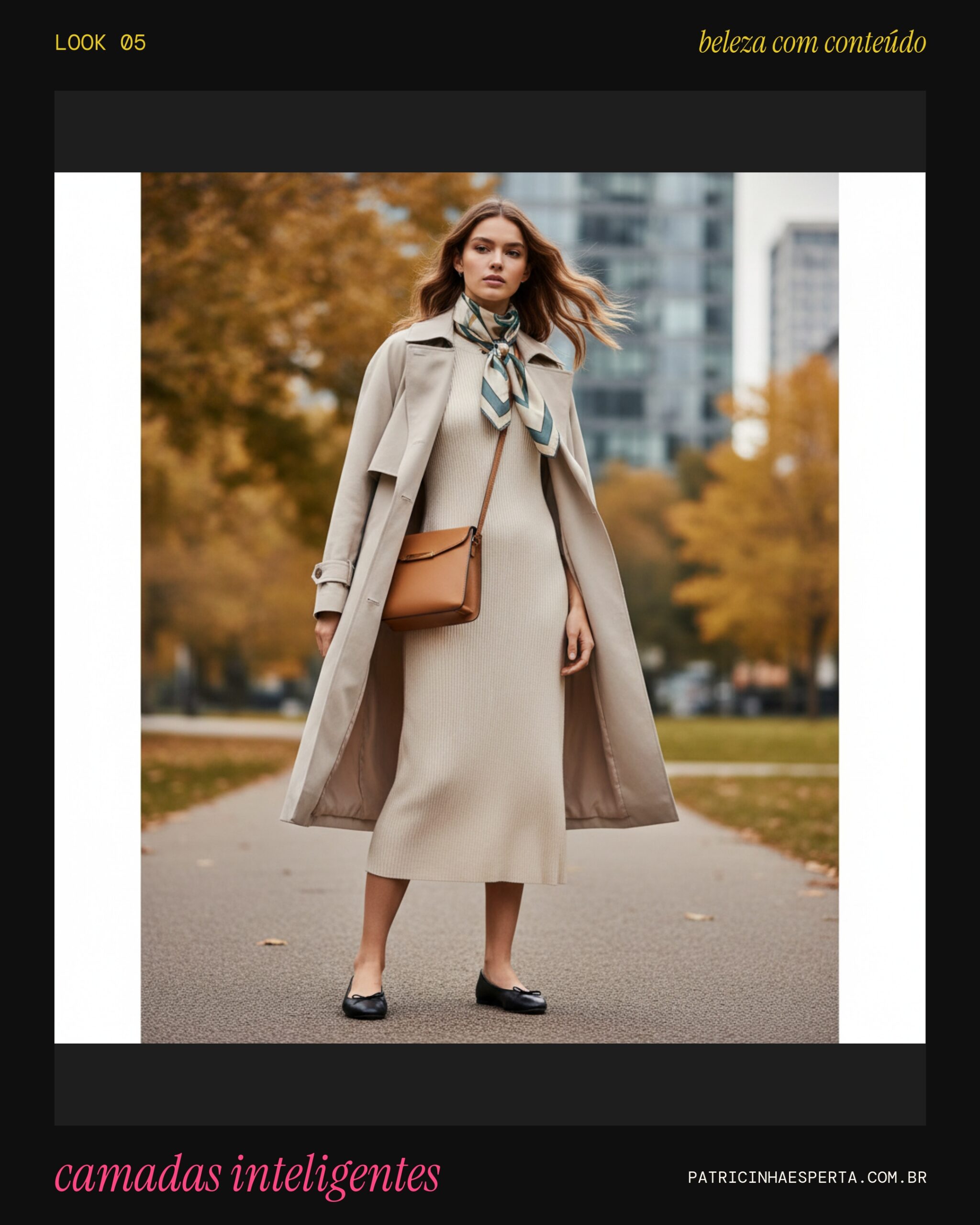 Look 5: Camadas Inteligentes para o Dia a Dia