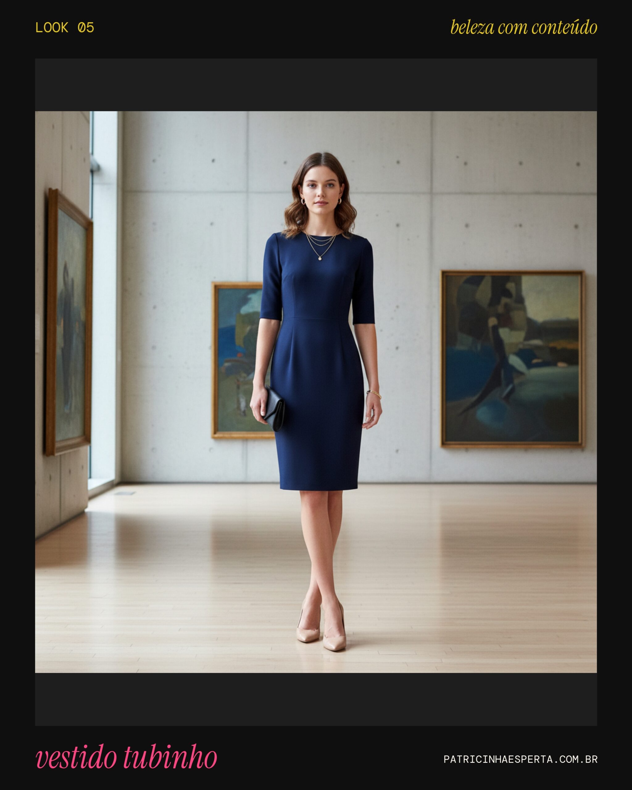 Look 5: Minimalismo Sofisticado com Vestido Tubinho