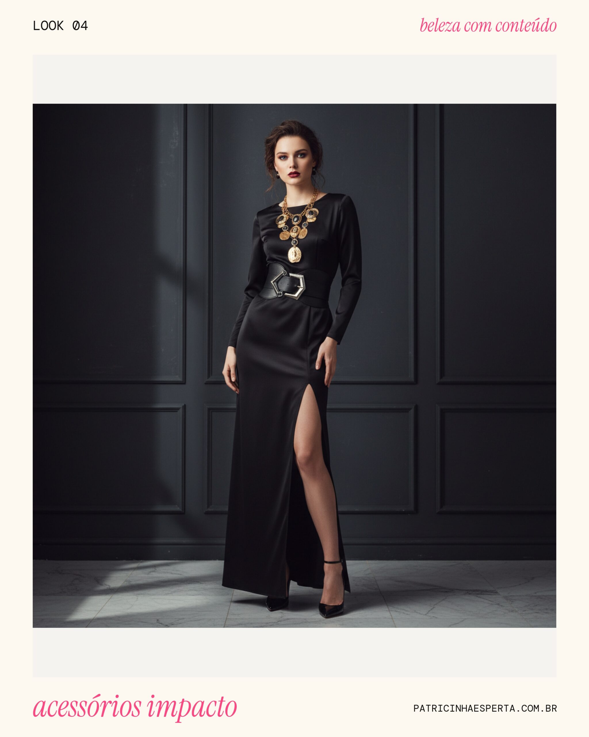 Look 4: Acessórios de Impacto