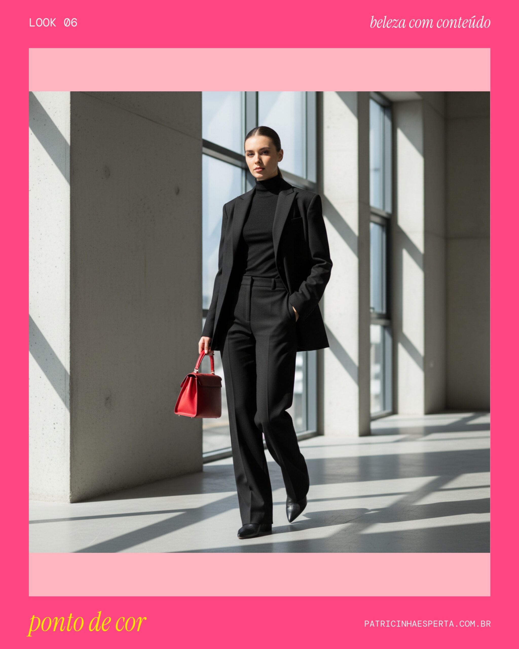 Look 6: Ponto de Cor Estratégico