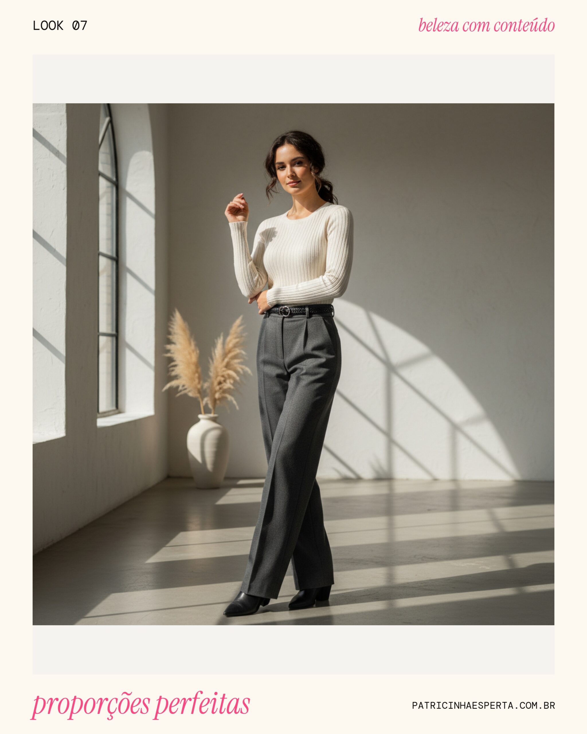 Look 7: Proporções na Medida Certa