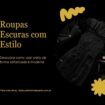 Roupa escura elegante com acessórios sofisticados em fundo preto.